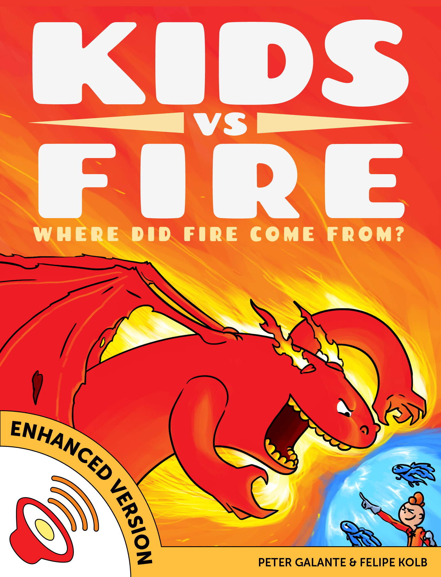 Kids vs Fire Enhanced